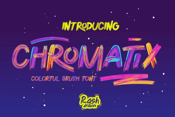 Chromatix: The Vibrant Brush Font That Ditches the Design Steps