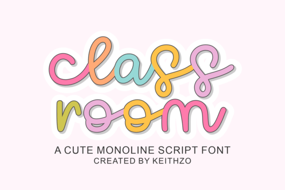Classroom: The Monoline Script That Bridges Fun and Function