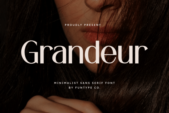 Grandeur: The Sans Serif for Bold, Modern Branding