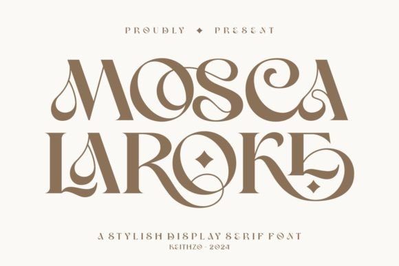 Mosca Laroke: A Romantic Serif for Modern Branding
