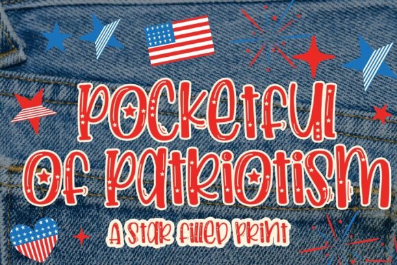 Pocketful of Patriotism: A Star-Spangled Font for Festive Designs