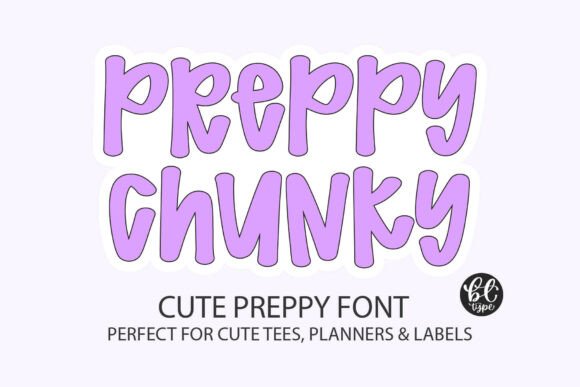 Why Preppy Chunky Is Your New Secret Weapon for Playful Branding