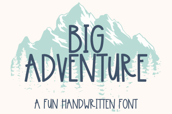 Why the Big Adventure Font Feels Like a Handwritten Hug